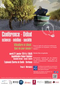 Conférence-débat Viticulture et climat : quel vin pour demain ?. Le mardi 21 janvier 2014 à Bordeaux. Gironde.  18H30